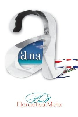 ana by Mota, Flordelisa