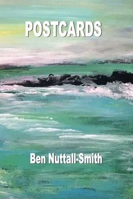 Postcards by Nuttall-Smith, Ben