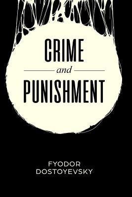 Crime and Punishment: With Introduction & Analysis by Garnett, Constance