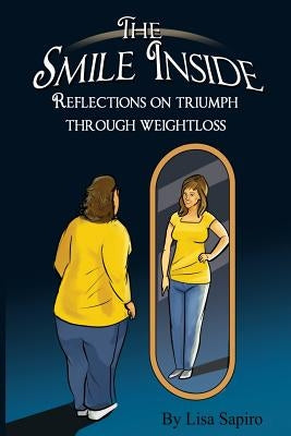 The Smile Inside by Sapiro, Lisa Ellyn