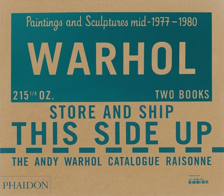 The Andy Warhol Catalogue Raisonné: Paintings and Sculptures Mid-1977-1980 (Volume 6) by The Andy Warhol Foundation