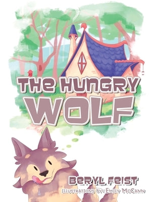 The Hungry Wolf by Feist, Beryl
