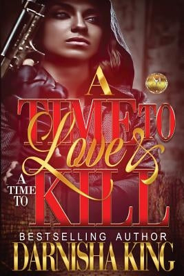 A Time to Love & A Time to Kill: Brooklyn's Zoo by King, Darnisha