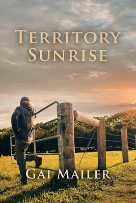 Territory Sunrise by Mailer, Gai