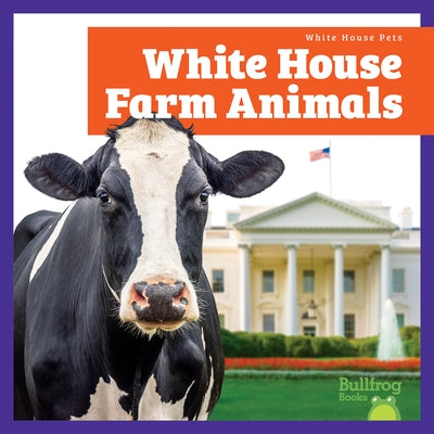 White House Farm Animals by Austen, Lily