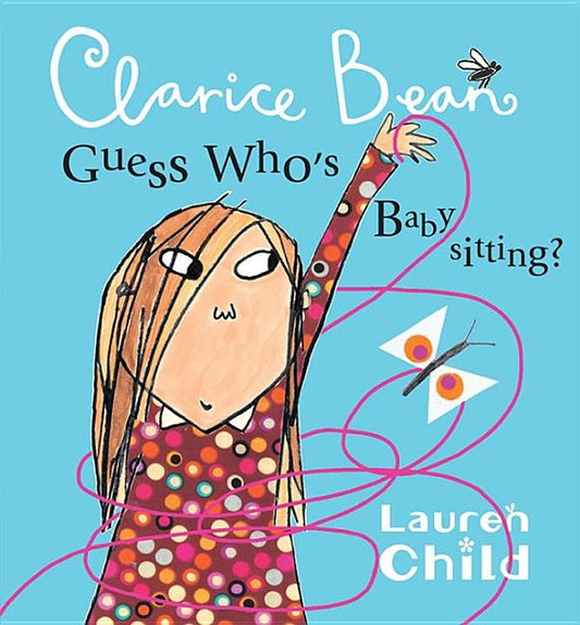 Clarice Bean, Guess Who's Babysitting by Child, Lauren