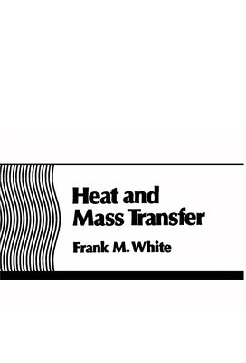 Heat and Mass Transfer by White, Frank