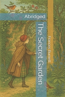 The Secret Garden: Abridged by Bodin, Eric