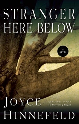 Stranger Here Below by Hinnefeld, Joyce