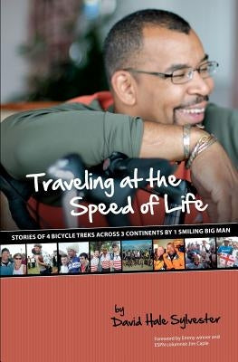 Traveling at the Speed of Life by Caple, Jim