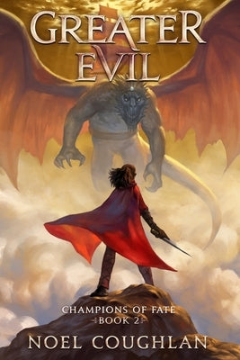 Greater Evil by Coughlan, Noel