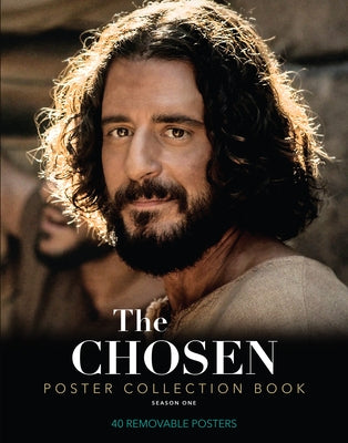 The Chosen Poster Collection Book: Season One by The Chosen LLC