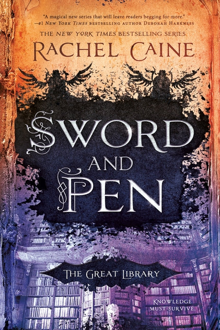 Sword and Pen by Caine, Rachel