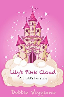 Lily's Pink Cloud by Viggiano, Debbie
