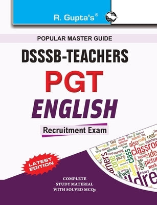 Dsssb: Teachers PGT English Recruitment Exam Guide by Board, Rph Editorial
