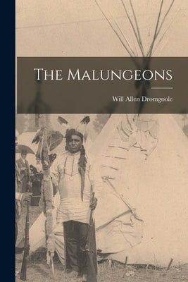 The Malungeons by Dromgoole, Will Allen 1860-1934