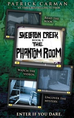 Phantom Room: Skeleton Creek #5 by Carman, Patrick