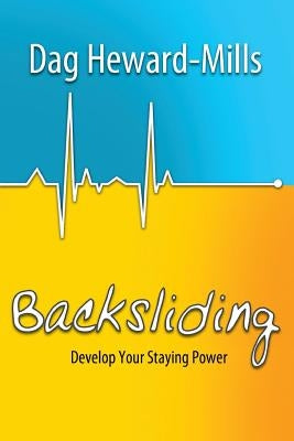 Backsliding by Heward-Mills, Dag