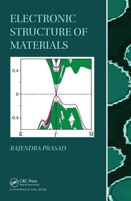Electronic Structure of Materials by Prasad, Rajendra