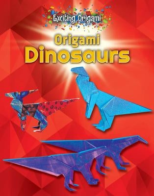 Origami Dinosaurs by Schultz, Walter-Alexandre