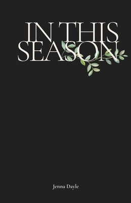 In This Season by Dayle, Jenna