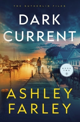 Dark Current by Farley, Ashley