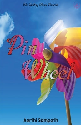 Pinwheel by Sampat, Haarthi