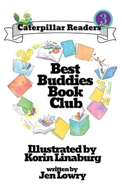 Best Buddies Book Club by Lowry, Jen