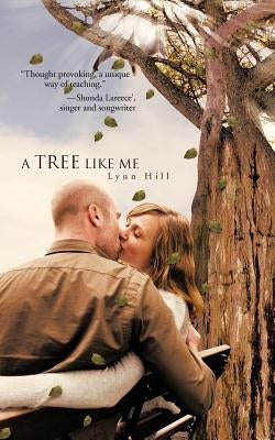 A Tree Like Me by Hill, Lynn