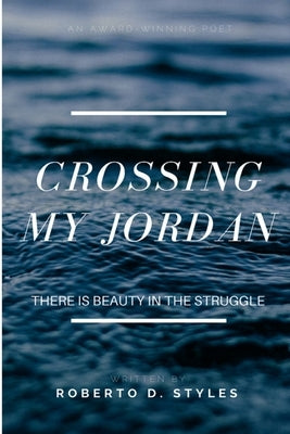 Crossing My Jordan by Styles, Roberto Denaro