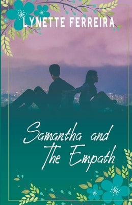 Samantha and the Empath by Ferreira, Lynette