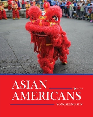 Asian Americans by Sun, Yongsheng