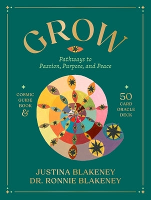 Grow: Pathways to Passion, Purpose & Peace Guidebook & Card Set by Blakeney, Justina