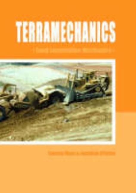 Terramechanics: Land Locomotion Mechanics by Muro, T.