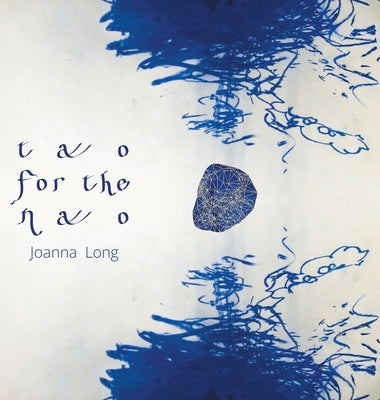 Tao for the Nao by Long, Joanna