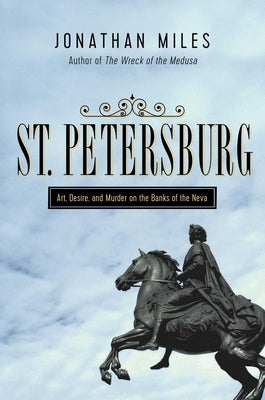 St. Petersburg by Miles, Jonathan