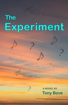 The Experiment by Bove, Tony