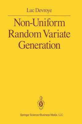 Non-Uniform Random Variate Generation by Devroye, Luc