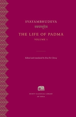 The Life of Padma by Svayambhudeva