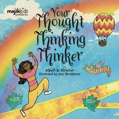 Your Thought Thinking Thinker by Strasser, Albert