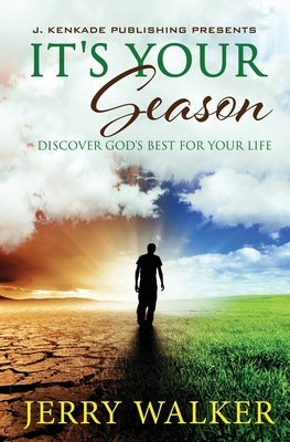 It's Your Season by Walker, Jerry