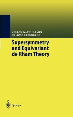 Supersymmetry and Equivariant de Rham Theory by Brüning, Jochen