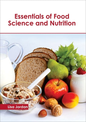 Essentials of Food Science and Nutrition by Jordan, Lisa