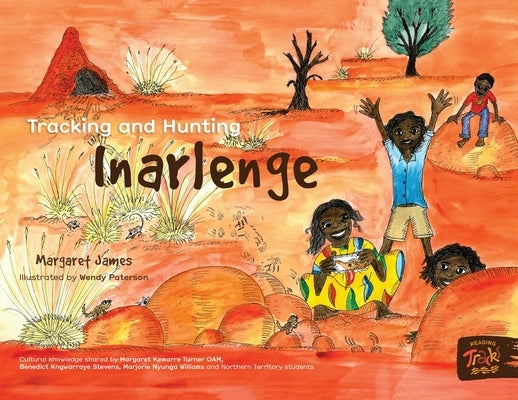 Tracking and Hunting Inarlenge by James, Margaret