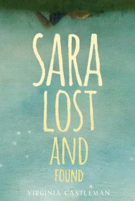 Sara Lost and Found by Castleman, Virginia