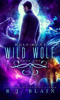 Wild Wolf by Blain, R. J.