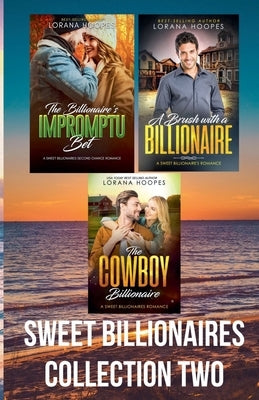 Sweet Billionaire's Collection Two by Hoopes, Lorana