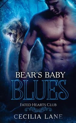 Bear's Baby Blues by Lane, Cecilia