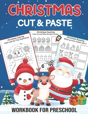 Christmas Cut And Paste Workbook For Preschool: A Fun Christmas Gift And Scissor Skills Activity Book For Kids Ages 2-5... Coloring and Cutting Practi by Publishing, Winter Creativity