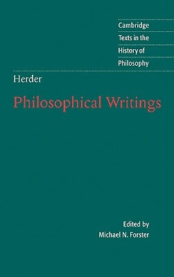 Herder: Philosophical Writings by Herder, Johann Gottfried